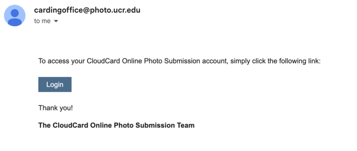 An example email from cardingoffice@photo.ucr.edu with a Login link for submitting your photo.